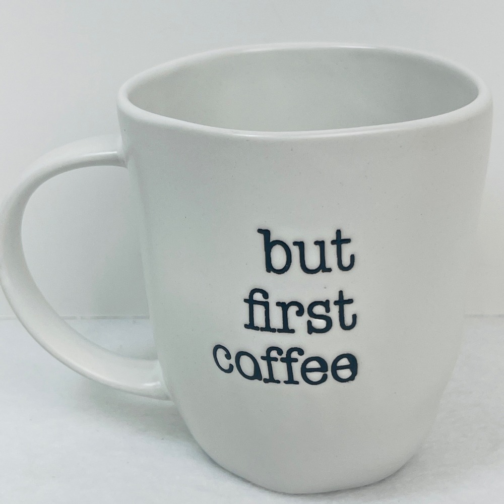 Boston Warehouse Mug White But First Coffee Graphic Ceramic Modern Excellent